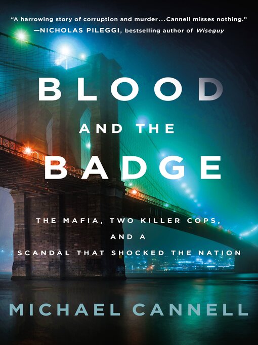 Title details for Blood and the Badge by Michael Cannell - Available